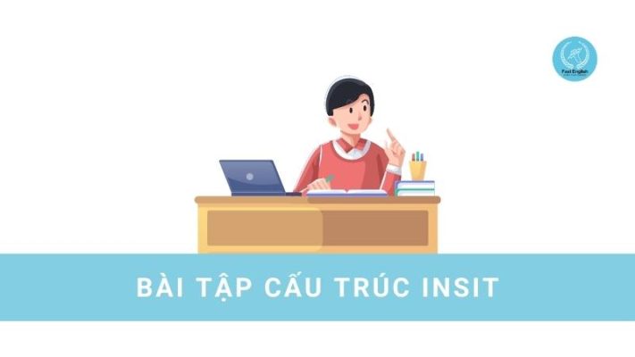 Bài tập cấu trúc Insit