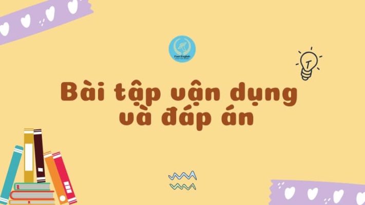 Bài tập vận dụng cấu trúc Once và đáp án