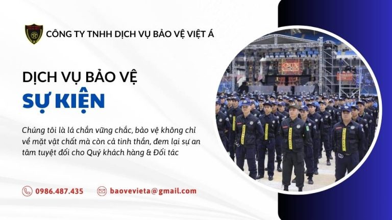 Công ty Bảo vệ Việt Á - Cung cấp Dịch vụ Bảo vệ Chuyên nghiệp