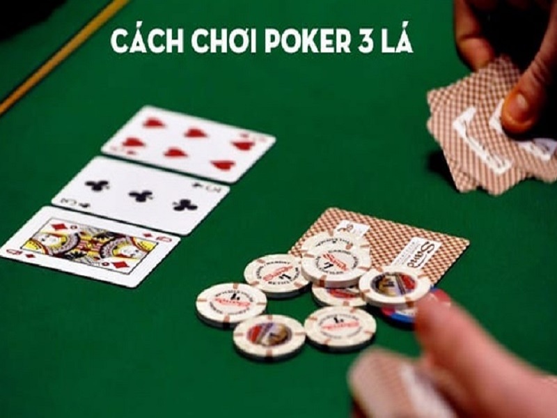 Cách Chơi Poker 3 Lá: Hướng Dẫn Chi Tiết, Chiến Lược Và Mẹo Hay